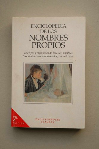9788408012863: Enciclopedia De Los Nombres Propios