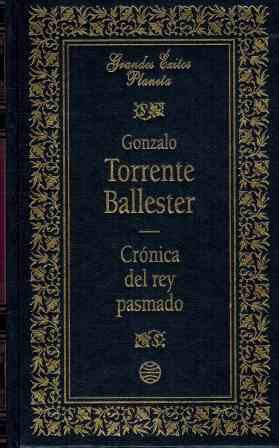 Imagen de archivo de Crnica del Rey Pasmado Gonzalo Torrente Ballester a la venta por VANLIBER