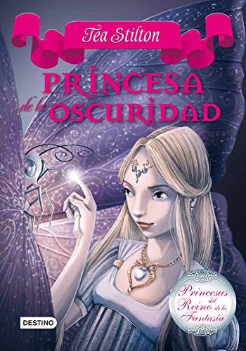 9788408013587: Princesa de la oscuridad: Princesas del Reino de la Fantasa 5