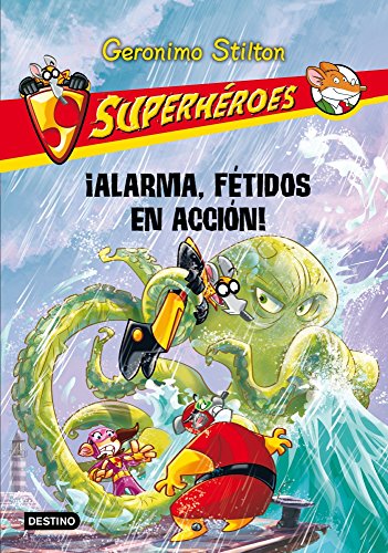 Â¡Alarma, FÃ©tidos en acciÃ³n!: SuperhÃ©roes 8 (SuperhÃ©roes / Super Heroes) (Spanish Edition) (9788408013600) by Stilton, Geronimo
