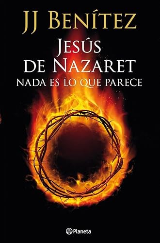 JesÃºs de Nazaret: Nada es lo que parece (9788408013921) by BenÃ­tez, J. J.