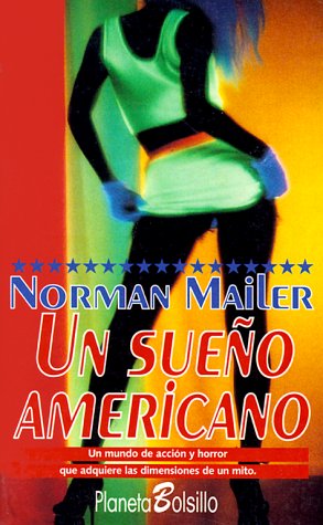 Un Sueno Americano (Planeta Bolsillo) (9788408014171) by Mailer, Norman