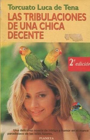 Stock image for Las tribulaciones de una chica decente for sale by medimops