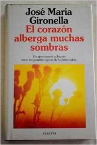 Stock image for El corazo?n alberga muchas sombras (Coleccio?n Autores espan?oles e hispanoamericanos) (Spanish Edition) for sale by Iridium_Books