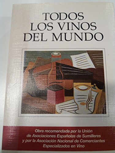Imagen de archivo de Todos los vinos del mundo a la venta por LibroUsado | TikBooks