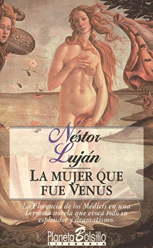 Beispielbild fr La Mujer Que Fue Venus (Fiction, Poetry & Drama) zum Verkauf von medimops