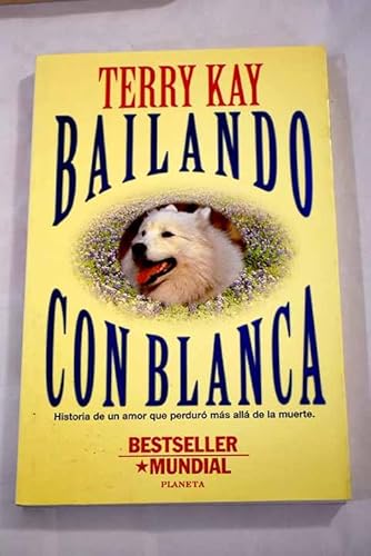 9788408016731: Bailando con Blanca