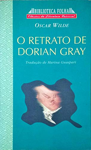 El Ratrato de Dorian Grey (Clasicos Universales Planeta) - WILDE, OSCAR