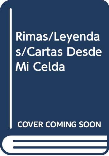 9788408017844: Rimas/Leyendas/Cartas Desde Mi Celda