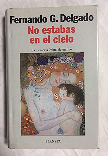 Stock image for No estabas en el cielo (Autores Espaoles e Iberoamericanos) for sale by medimops
