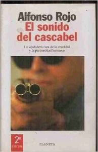 Stock image for El sonido del cascabel Alfonso Rojo for sale by VANLIBER