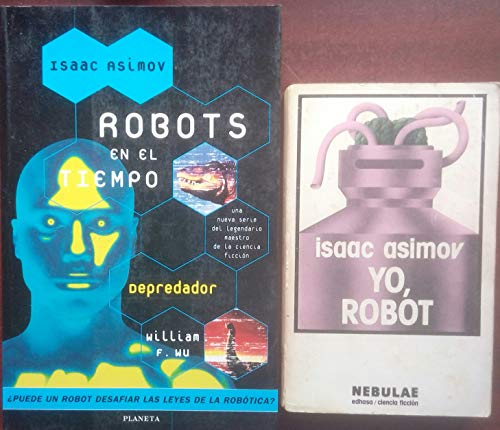 9788408019862: Los robots en el tiempo de isaac asimov