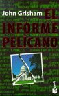 9788408020110: El Informe Pelicano