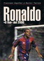 Stock image for Ronaldo "o rei" Del 2000 for sale by Librera Gonzalez Sabio
