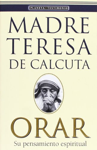 Beispielbild fr Orar (Madre Teresa) (Spanish Edition) zum Verkauf von ThriftBooks-Atlanta