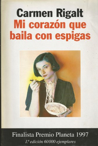 Imagen de archivo de Mi Corazon Que Baila Con Espigas a la venta por medimops