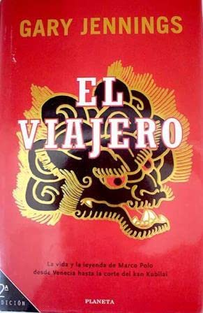 El Viajero/ the Voyayer (Spanish Edition) (9788408022008) by Jennings, Gary