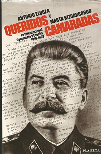 9788408022220: Queridos camaradas (la internacional comunista y Espaa, 1919-1939)