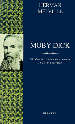 Beispielbild fr Moby Dick / Moby Dick (Clasicos Universale Planeta) (Spanish Edition) zum Verkauf von Ergodebooks