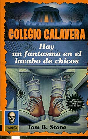 Hay un fantasma en el lavabo de chicos (9788408022596) by Tom B. Stone