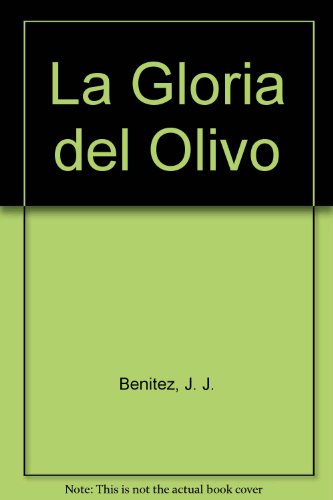 Beispielbild fr LA Gloria Del Olivo zum Verkauf von NUEVA ESPANA BOOKS