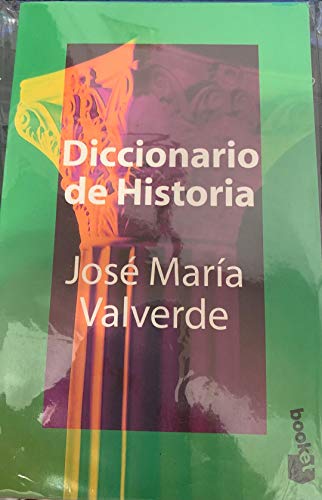 Stock image for Diccionario de historia (1995). for sale by LEA BOOK DISTRIBUTORS