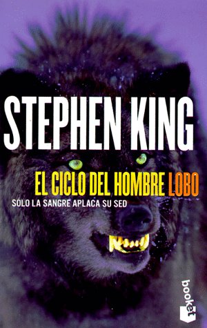 Imagen de archivo de El Ciclo Del Hombre Lobo / Cycle of tKing, Stephen; Adsuar Ortega, Jo a la venta por Iridium_Books