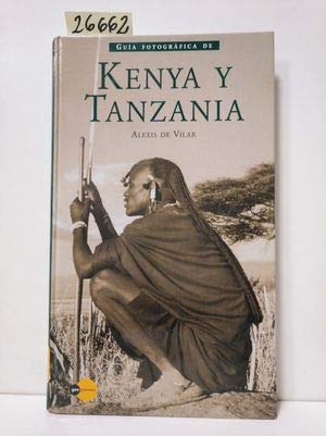 Imagen de archivo de Guia Fotografica de Kenya y Tanzania a la venta por Hamelyn