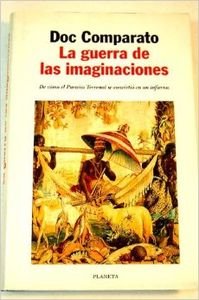 Beispielbild fr LA Guerra De Las Imaginaciones (Spanish Edition) zum Verkauf von Wonder Book