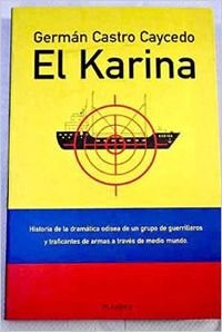 Stock image for El Karina (Coleccio?n Documento) (Spanish Edition) for sale by Iridium_Books