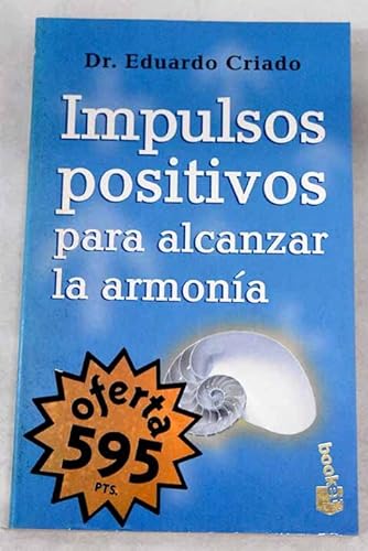 Stock image for Impulsos Positivos para Alcanzar la Armonia for sale by Hamelyn