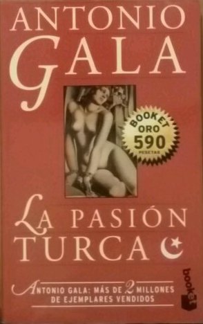Beispielbild fr La Pasion Turca zum Verkauf von Vashon Island Books