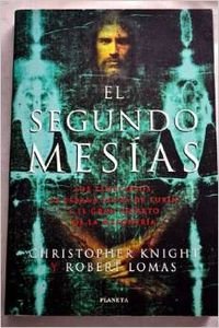 El segundo mesias/ The Second Messiah (Spanish Edition) (9788408027898) by Christopher, Knight; Lomas, Robert