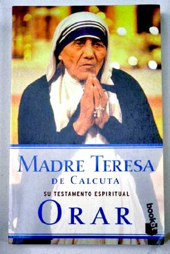 Beispielbild fr Orar (Spanish Language) Mother Teresa of Calcutta and Gonzalez-Balado, Jose Luis zum Verkauf von GridFreed