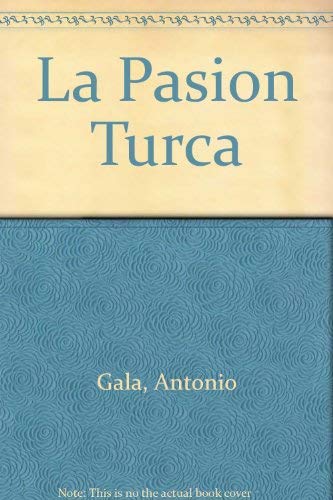 Beispielbild fr LA Pasion Turca zum Verkauf von medimops