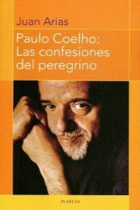 Beispielbild fr Paulo Coelho: Las Confesiones Del Peregrino (Spanish Edition) zum Verkauf von Green Street Books