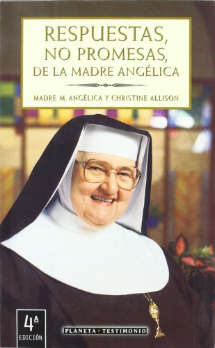 Imagen de archivo de Respuestas, No Promesas, de la Madre Anglica a la venta por Hamelyn