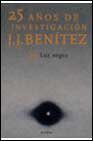 Luz Negra (Spanish Edition) (9788408030331) by J.J. BenÃ­tez