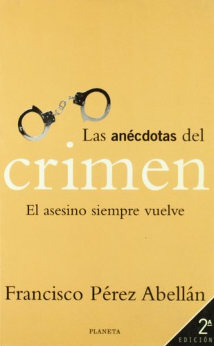 9788408030393: Las anecdotas del crimen