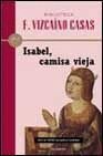 Stock image for Isabel, camisa vieja. for sale by La Librera, Iberoamerikan. Buchhandlung