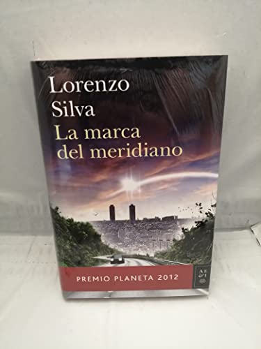 9788408031239: La marca del meridiano (premio planeta 2012) (Autores Españoles e Iberoamericanos)