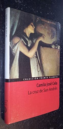 Stock image for LA CRUZ DE SAN ANDRES. Camilo Jose Cela for sale by VANLIBER