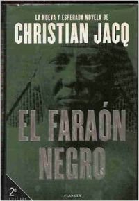 El faraón negro - Jacq, Christian