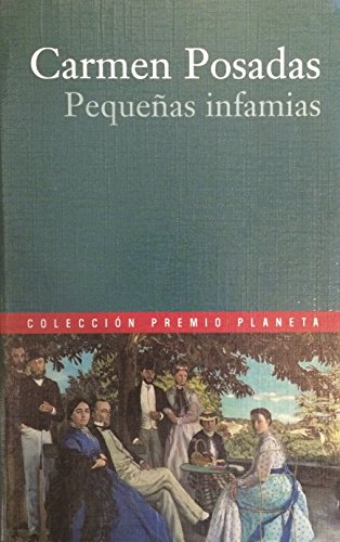 Pequenas Infamias: (9788408033943) by Carmen Posadas