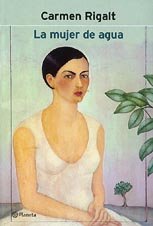 Imagen de archivo de La mujer de agua (Autores Espaoles e Iberoamericanos) a la venta por medimops