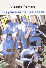 Imagen de archivo de Los placeres de La Habana a la venta por HISPANO ALEMANA Libros, lengua y cultura