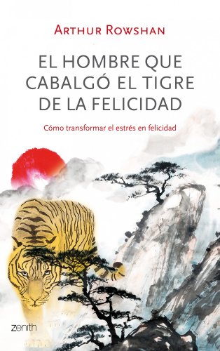 Imagen de archivo de El hombre que cabalg el tigre de la felicidad (Fbulas) a la venta por medimops