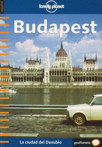 9788408036814: Budapest (lonely Planet) (Guias Viaje -Lonely Planet)