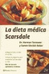 Imagen de archivo de La Dieta Medica Scarsdale / the Complete Scardale Medical Diet Tarnower, Herman and Baker, Samm a la venta por Releo