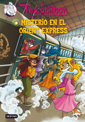 Stock image for Misterio en el Orient Express: Tea Stilton 13 for sale by ThriftBooks-Dallas